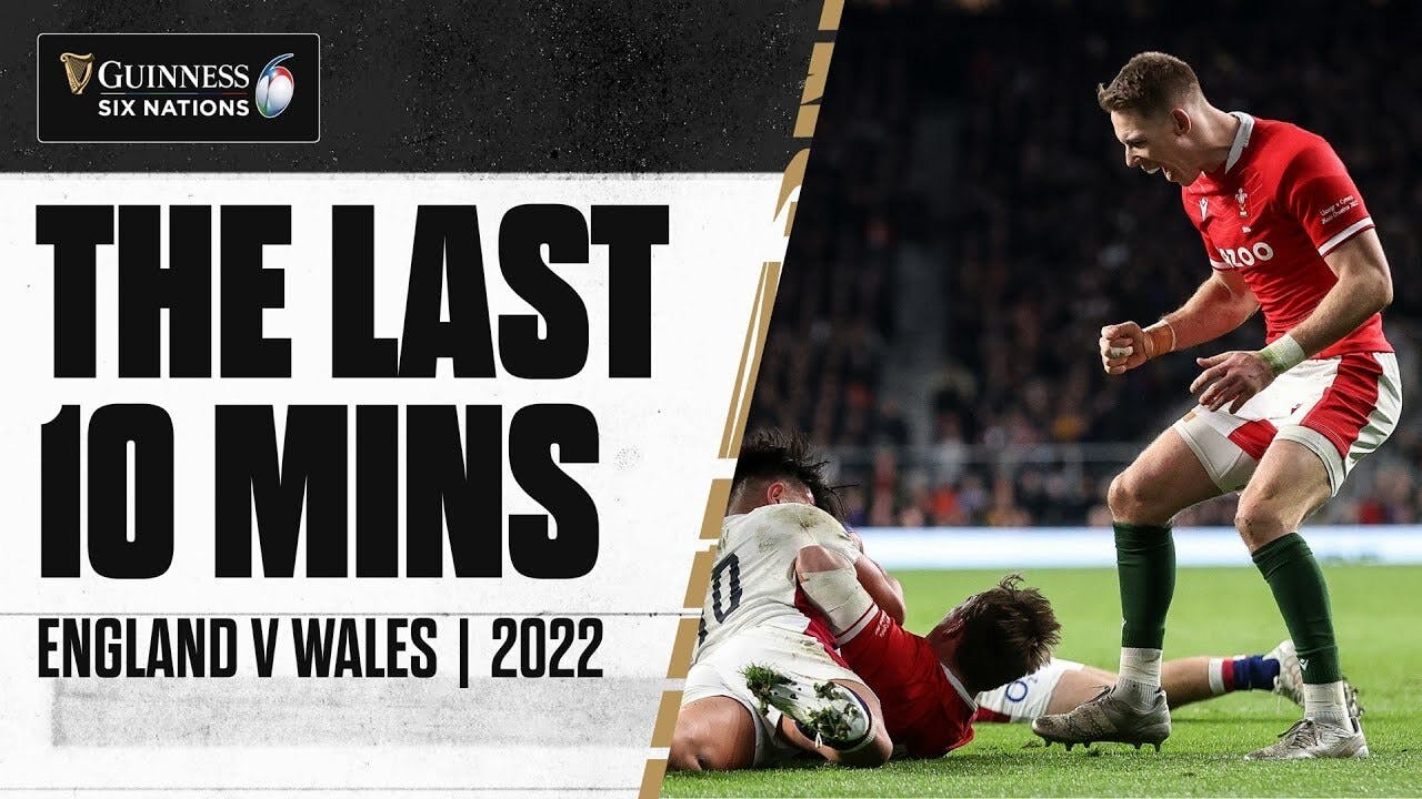 THE LAST 10 | England v Wales | 2022 | Guinness Six Nations