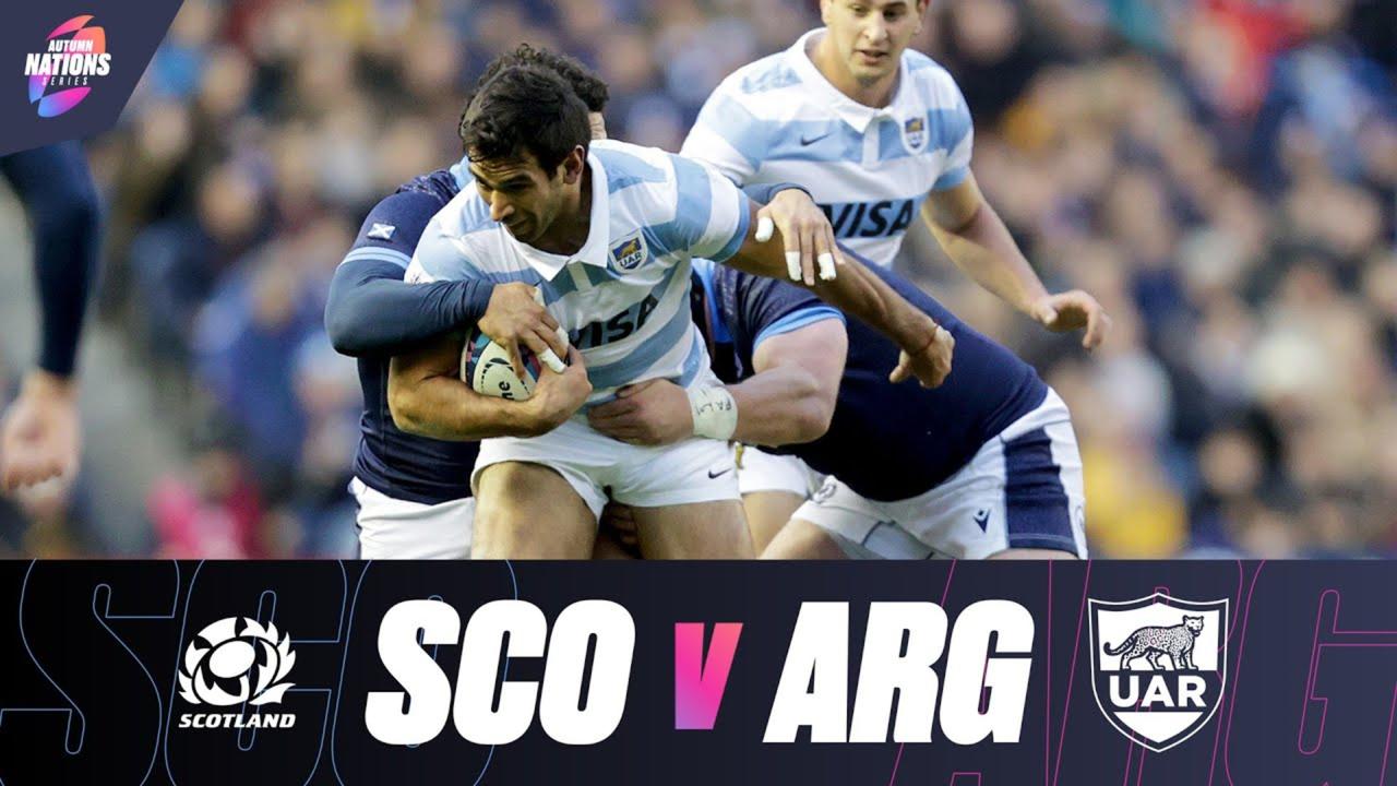 HIGHLIGHTS | SCOTLAND V ARGENTINA | 2022 AUTUMN NATIONS SERIES
