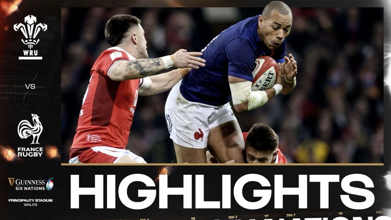 HIGHLIGHTS | WALES V FRANCE | 2024 MENS GUINNESS SIX NATIONS